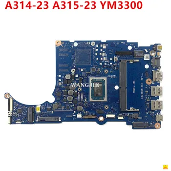 Folosit Pentru Acer Aspier A314-23 A315-23 Laptop Placa de baza DAZ8EMB18A0 Cu R3-3300 CPU Placa de baza 100% pe Deplin Testat